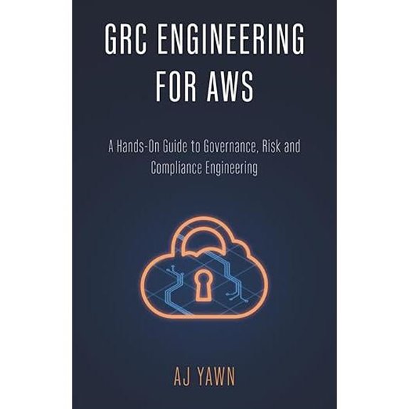 GRC Engineering for AWS: Governance Risk Compliance Guide