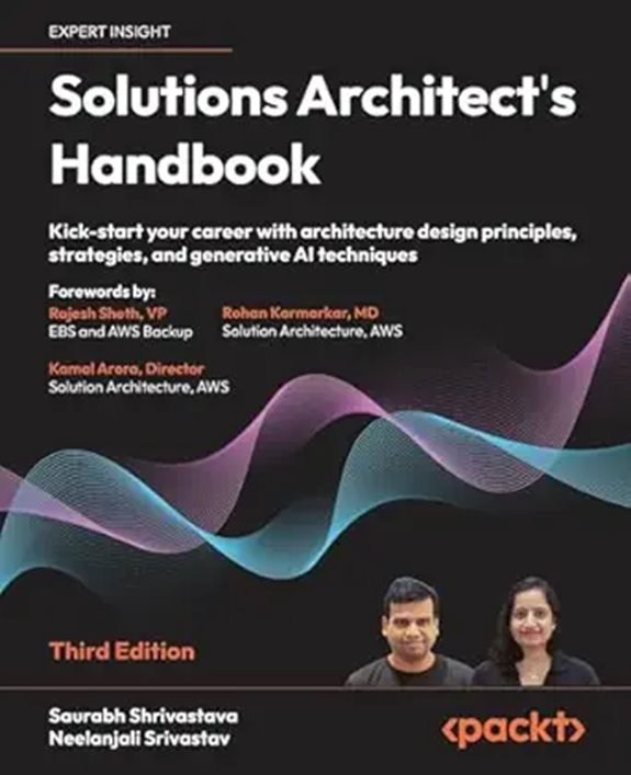 Solutions Architect's Handbook: Design Principles & AI Techniques