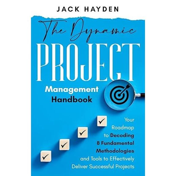 Dynamic Project Management Handbook: 8 Methodologies & Tools