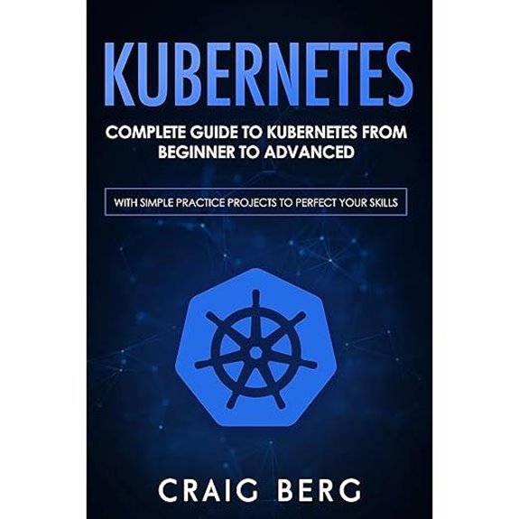 Kubernetes: Beginner to Advanced Guide with Practice Projects